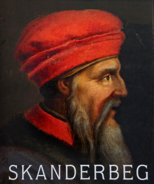 Skanderbeg, der Held Albaniens